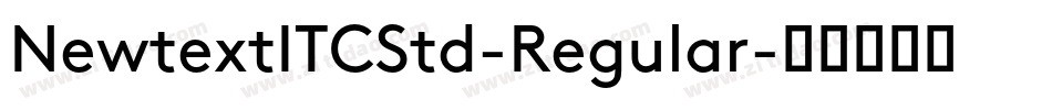 NewtextITCStd-Regular字体转换