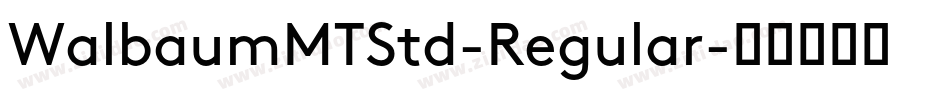 WalbaumMTStd-Regular字体转换