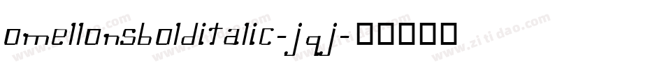 OmellonsBolditalic-Jqj字体转换