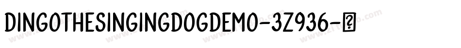 DingoTheSingingDogDemo-3z936字体转换