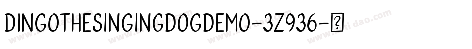 DingoTheSingingDogDemo-3z936字体转换