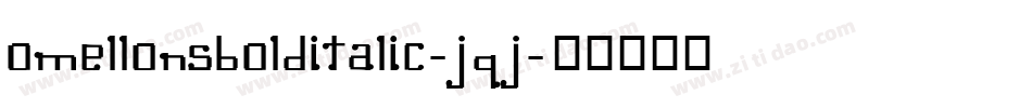 OmellonsBolditalic-Jqj字体转换