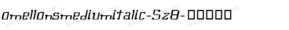 OmellonsMediumitalic-5Z8字体转换