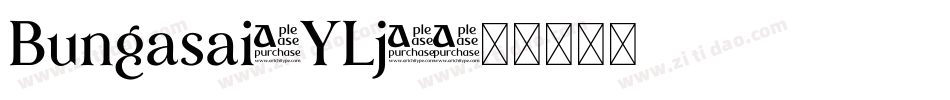 Bungasai-YLj4字体转换