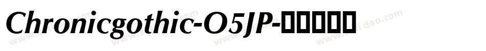 Chronicgothic-O5JP字体转换