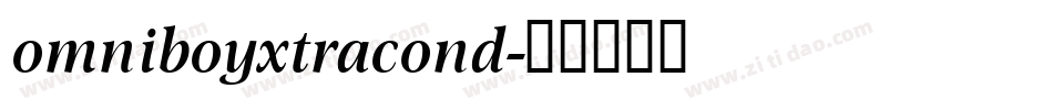 omniboyxtracond字体转换