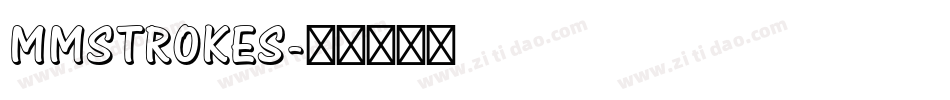 MMSTROKES字体转换