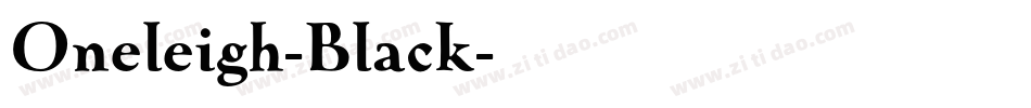 Oneleigh-Black字体转换