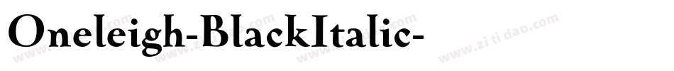 Oneleigh-BlackItalic字体转换