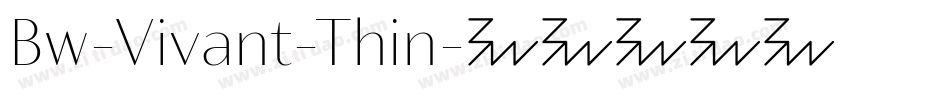 Bw-Vivant-Thin字体转换