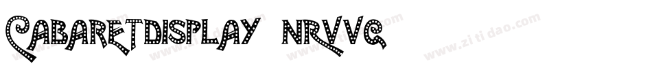 CabaretDisplay-nRvVg字体转换