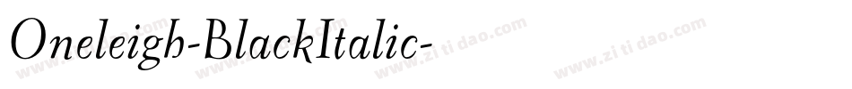 Oneleigh-BlackItalic字体转换