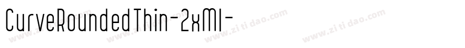 CurveRoundedThin-2xMl字体转换