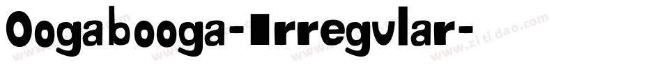 Oogabooga-Irregular字体转换