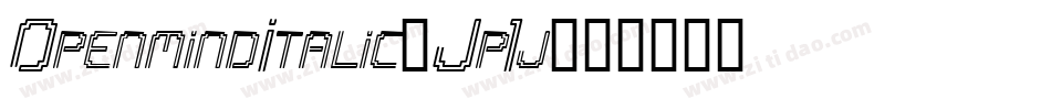 OpenmindItalic-Jp1j字体转换