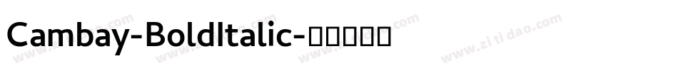 Cambay-BoldItalic字体转换