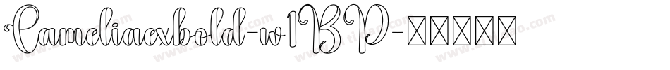 Cameliaexbold-w1BP字体转换