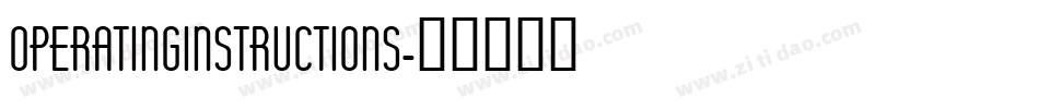 OPERATINGINSTRUCTIONS字体转换