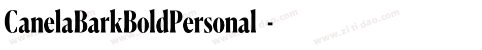CanelaBarkBoldPersonal手机版字体转换