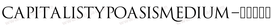 CapitalisTypOasisMedium字体转换