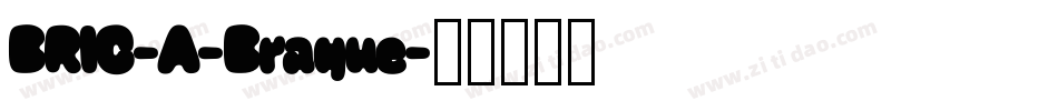BRIC-A-Braque字体转换