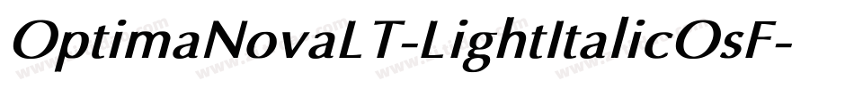 OptimaNovaLT-LightItalicOsF字体转换