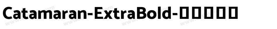 Catamaran-ExtraBold字体转换