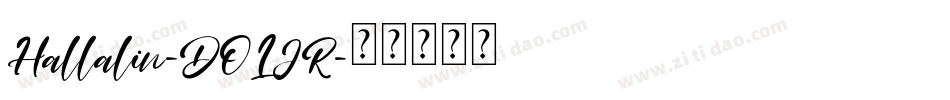 Hallalin-DOLJR字体转换