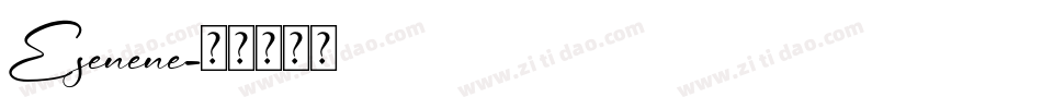 Esenene字体转换