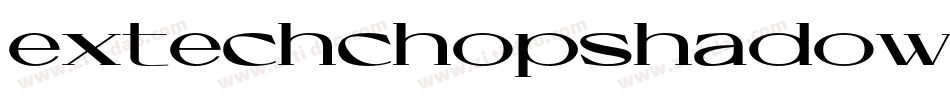 extechchopshadow字体转换