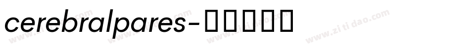 cerebralpares字体转换