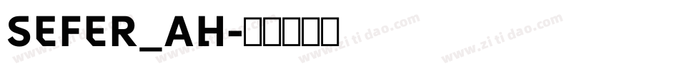 SEFER_AH字体转换