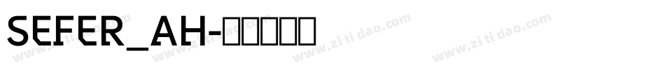 SEFER_AH字体转换