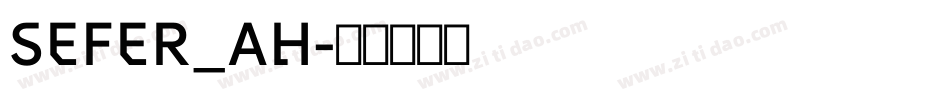 SEFER_AH字体转换