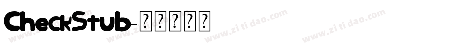 CheckStub字体转换
