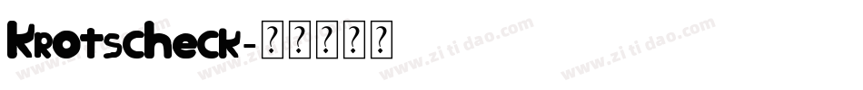Krotscheck字体转换