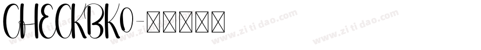 CHECKBK0字体转换