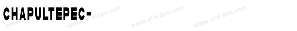chapultepec字体转换