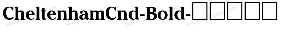 CheltenhamCnd-Bold字体转换
