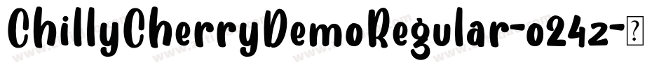 ChillyCherryDemoRegular-o24z字体转换