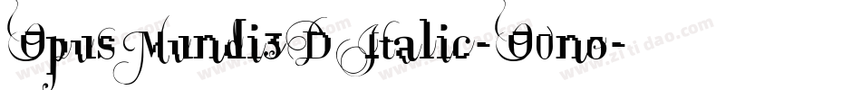 OpusMundi3DItalic-O0no字体转换