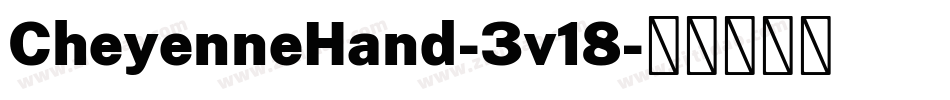 CheyenneHand-3v18字体转换