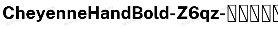 CheyenneHandBold-Z6qz字体转换
