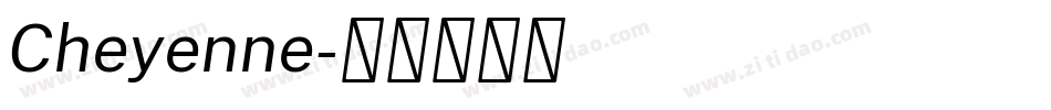 Cheyenne字体转换