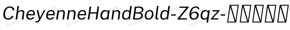 CheyenneHandBold-Z6qz字体转换