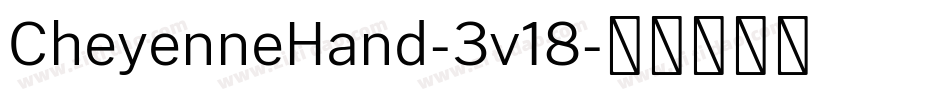 CheyenneHand-3v18字体转换