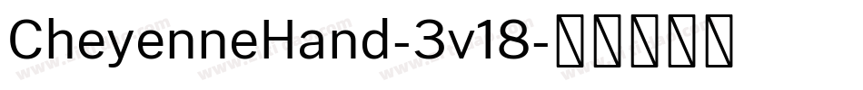 CheyenneHand-3v18字体转换