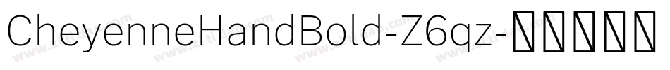 CheyenneHandBold-Z6qz字体转换