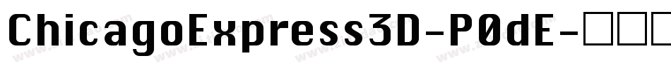 ChicagoExpress3D-P0dE字体转换