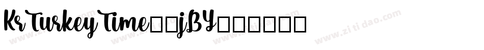KrTurkeyTime-6jBY字体转换